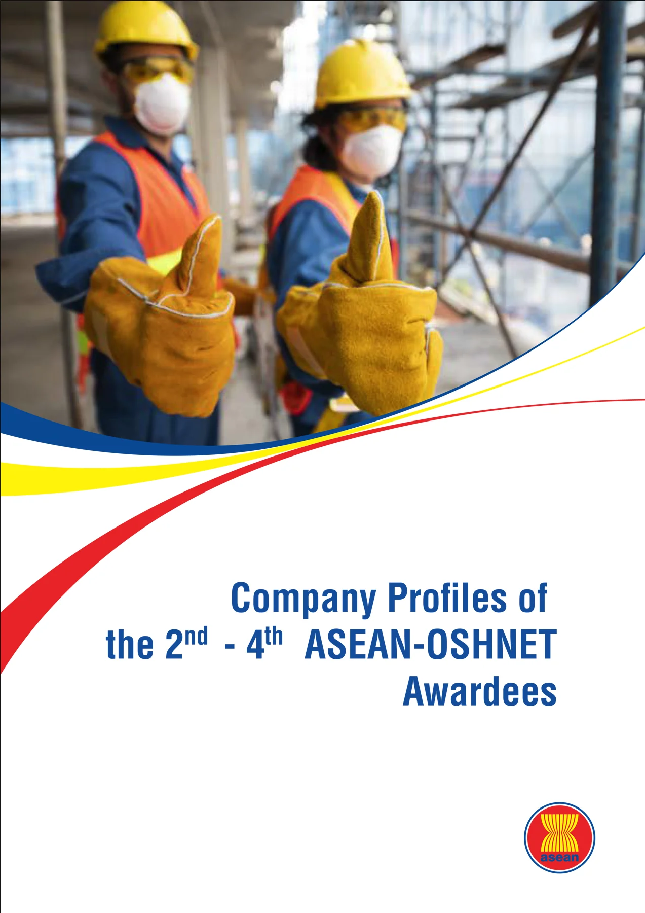 Company Profiles of the 2nd - 4th ASEAN-OSHNET Awardees