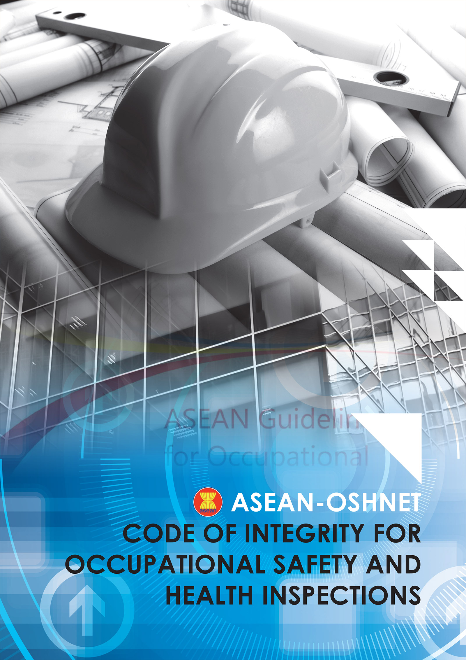 ASEAN-OSHNET Code of Integrity for Occupational Safety and Health Inspections